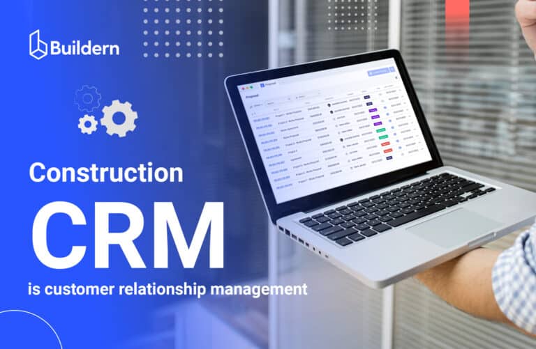 Construction CRM: What Is It and How to Choose the Best One?