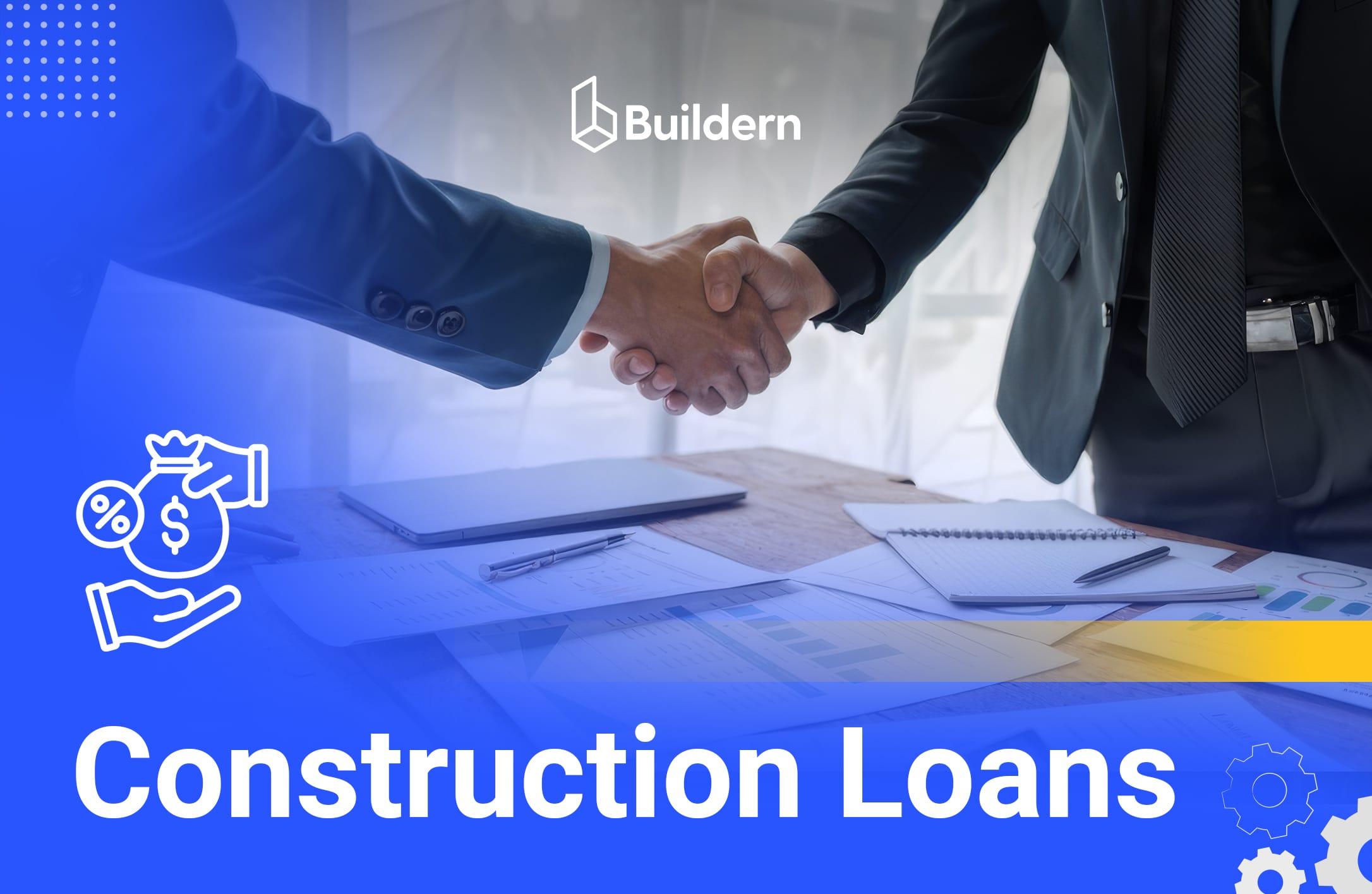 Construction Loans: A Detailed Guide for Construction Companies