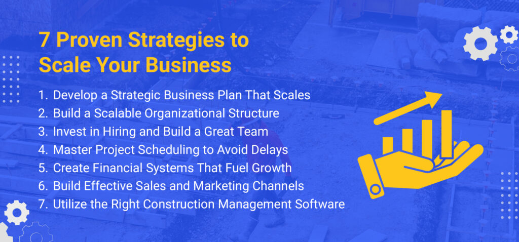 Proven strategies for scaling your construction business
