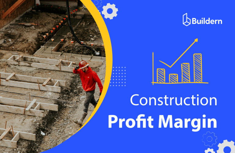 Construction Profit Margin: What It Is and How to Improve Yours 