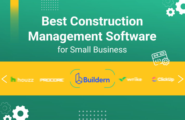 Top 8 Best Construction Management Software for Small Businesses [+ Real User Reviews]