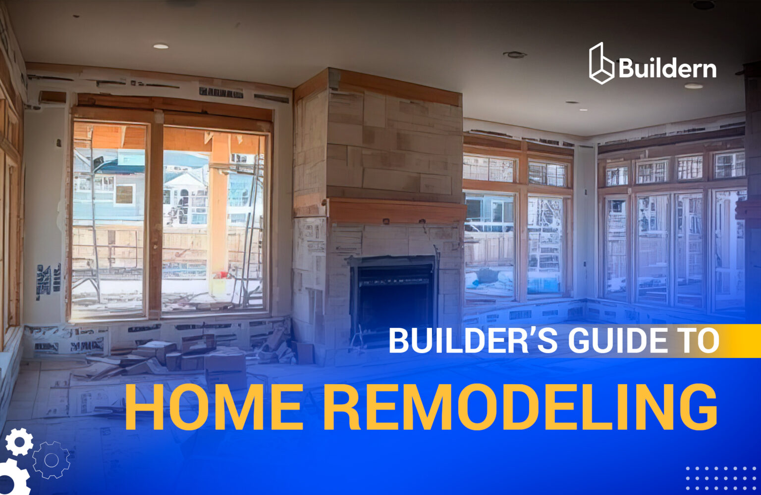Whole home remodeling guide for builders