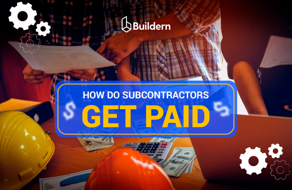 How Do Subcontractors Get Paid
