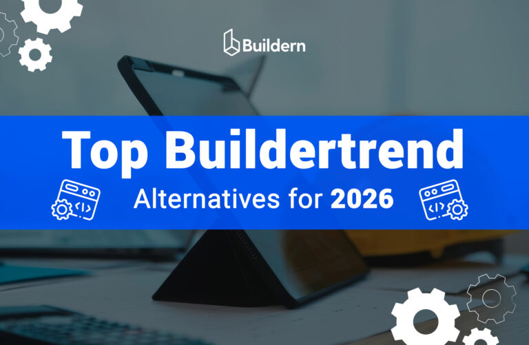 Top Buildertrend Alternatives for 2026: 8 Platforms to Consider