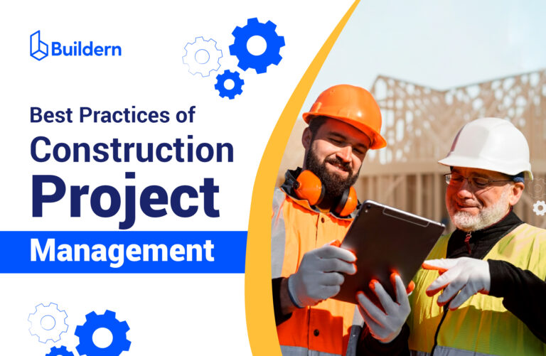 Construction Project Management Best Practices: From Start to Closeout