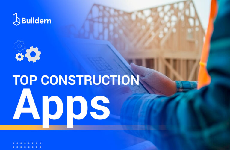 Top Construction Apps for Field Management and Job Site Tracking 
