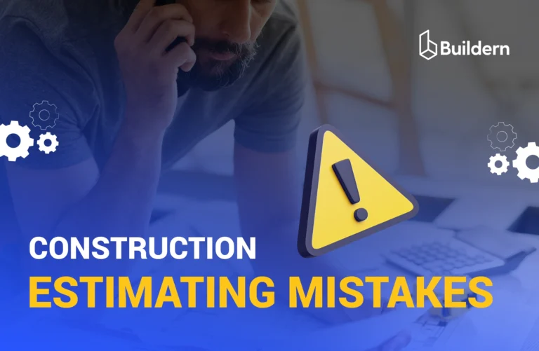 Construction Estimating Mistakes: How to Stay on Budget Without Losing Profit