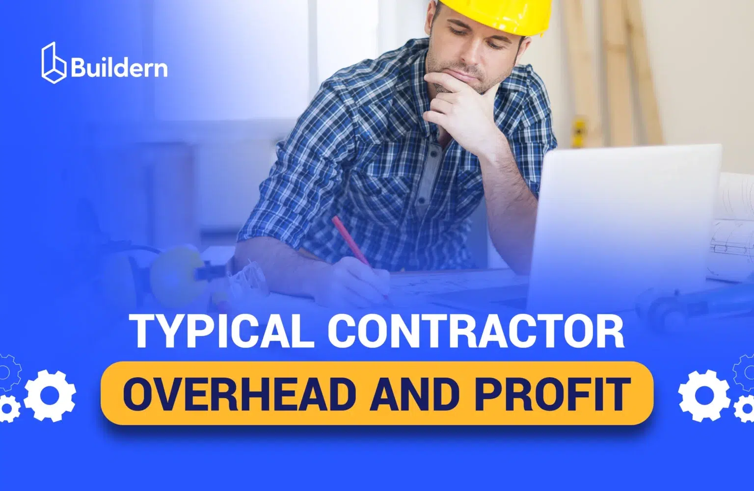 typical contractor overhead and profit